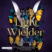 Cover von Light Wielder – Kriegerin des Lichts von Schneider, Rachel