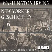 Cover von New Yorker Geschichten 6 von Irving, Washington