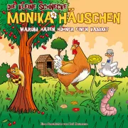 Cover von 79: Warum haben Hühner einen Kamm? von Häuschen, Die kleine Schnecke Monika