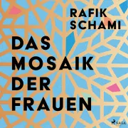 Cover von Das Mosaik der Frauen von Schami, Rafik