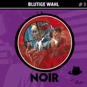 Cover of Folge 3: Blutige Wahl by Duschek, Markus
