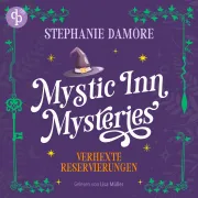 Cover von Verhexte Reservierungen | Magisches Cosy Crime Hörbuch in einem zauberhaften Hotel von Damore, Stephanie