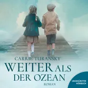 Cover von Weiter als der Ozean von Turansky, Carrie