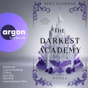 Cover of The Darkest Academy 1 - Bones by Kehribar, Beril