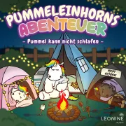 Cover von Pummeleinhorns Abenteuer - Pummel kann nicht schlafen von Engel, Steffi