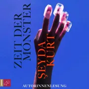 Cover von Zeit der Monster von Kurt, Şeyda