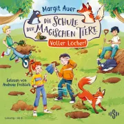 Cover of Die Schule der magischen Tiere Neuausgabe 2: Voller Löcher! by Auer, Margit
