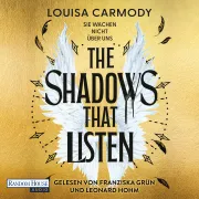 Cover of The Shadows That Listen - Sie wachen nicht über uns by Carmody, Louisa