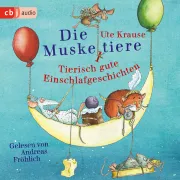 Cover of Die Muskeltiere – Tierisch gute Einschlaf-Geschichten by Krause, Ute
