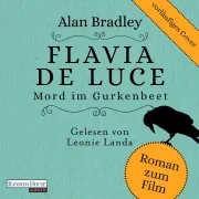Cover of Flavia de Luce 1 - Mord im Gurkenbeet by Bradley, Alan