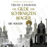 Cover of Die Gilde der Schwarzen Magier by Canavan, Trudi