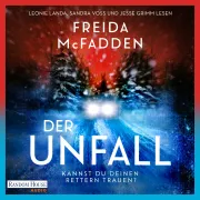 Cover of Der Unfall – Kannst du deinen Rettern trauen? by McFadden, Freida