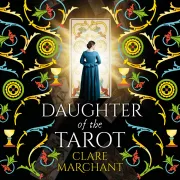 Cover of Daughter of the Tarot by Marchant, Clare