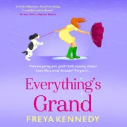 Cover von Everything's Grand von Kennedy, Freya