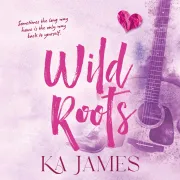 Cover of Wild Roots by James, KA