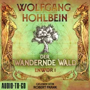 Cover von Der wandernde Wald von Hohlbein, Wolfgang