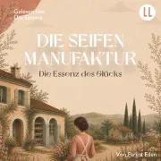 Cover von Die Seifenmanufaktur (Teil 3) von Eden, Farina