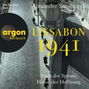 Cover von Lissabon 1941 von Smoltczyk, Alexander
