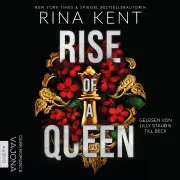 Cover of Rise of a Queen by Kent, Rina