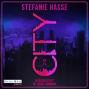 Cover of Die City - In dieser Stadt ist jeder schuldig by Hasse, Stefanie
