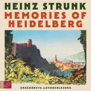 Cover von Memories of Heidelberg von Strunk, Heinz