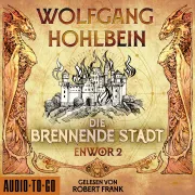 Cover von Die brennende Stadt von Hohlbein, Wolfgang