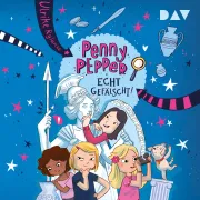 Cover of Penny Pepper – Teil 13: Echt gefälscht! by Rylance, Ulrike