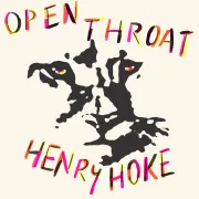 Cover of Open Throat by Hoke, Henry