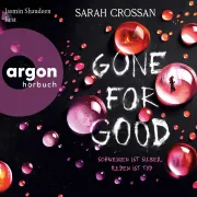 Cover of Gone For Good by Crossan, Sarah