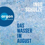 Cover of Das Wasser im August by Schulze, Ingo