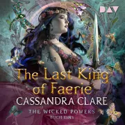 Cover of The Last King of Faerie (The Wicked Powers, Teil 1) by Clare, Cassandra