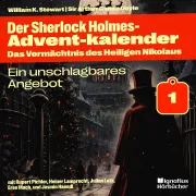 Cover von Ein unschlagbares Angebot (Der Sherlock Holmes-Adventkalender: Das Vermächtnis des Heiligen Nikolaus, Folge 1) von Doyle, Sir Arthur Conan