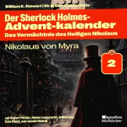 Cover von Nikolaus von Myra (Der Sherlock Holmes-Adventkalender: Das Vermächtnis des Heiligen Nikolaus, Folge 2) von Doyle, Sir Arthur Conan