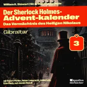 Cover von Gibraltar (Der Sherlock Holmes-Adventkalender: Das Vermächtnis des Heiligen Nikolaus, Folge 3) von Doyle, Sir Arthur Conan