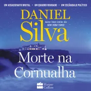 Cover von Morte na Cornualha – O restaurador e espião Gabriel Allon busca um quadro perdido de Picasso numa trama eletrizante von Silva, Daniel