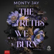 Cover of The Truths we burn by Jay, Monty
