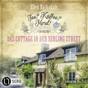 Cover von Das Cottage in der Serling Street - Natalie Ames ermittelt - Tee? Kaffee? Mord!, Folge 39 von Barksdale, Ellen