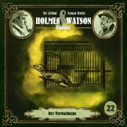 Cover von Folge 22: Classics: Der Verwachsene von Doyle, Sir Arthur Conan