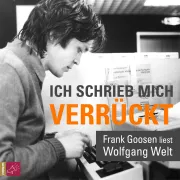 Cover of Ich schrieb mich verrückt by Welt, Wolfgang