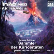 Cover of Perry Rhodan Neo 386: Sammler der Kuriositäten by Bottlinger, Antares