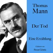 Cover von Thomas Mann: Der Tod von Mann, Thomas