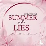 Cover von Summer of Lies - Alles, was blieb war Schmerz! von Reeve, Kimmy