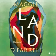 Cover von Land von O'Farrell, Maggie