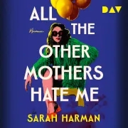 Cover von All the Other Mothers Hate Me von Harman, Sarah
