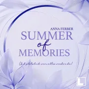 Cover von Summer of Memories - Und plötzlich was alles wieder da! von Ferber, Anna