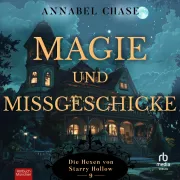 Cover von Magie und Missgeschicke von Chase, Annabel
