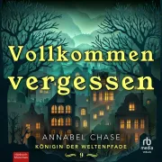 Cover von Vollkommen Vergessen von Chase, Annabel