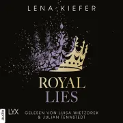 Cover of Royal Lies - Royal Heist, Teil 3 by Kiefer, Lena