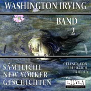 Cover von Sämtliche New Yorker Geschichten Band 2 von Irving, Washington