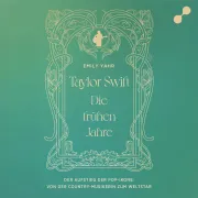 Cover von Taylor Swift: Die frühen Jahre von Yahr, Emily